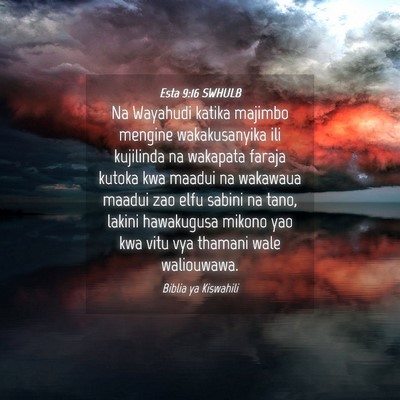 Picture 04 - Esta 9:16 SWHULB - Na Wayahudi katika majimbo mengine wakakusanyika - Bible Verse Picture