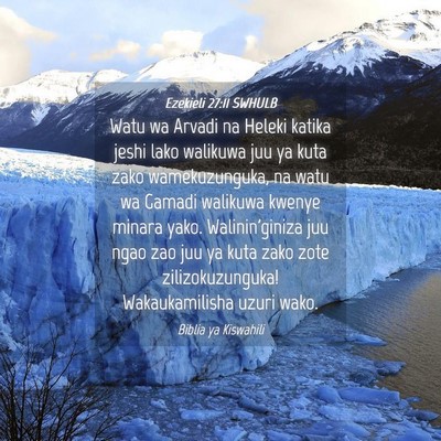 Picture 04 - Ezekieli 27:11 SWHULB - Watu wa Arvadi na Heleki katika jeshi lako - Bible Verse Picture