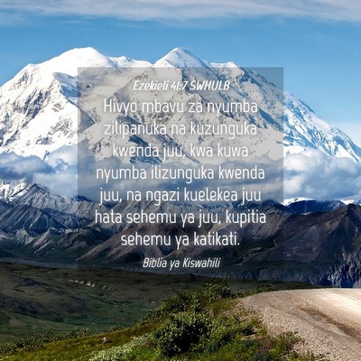 Picture 04 - Ezekieli 41:7 SWHULB - Hivyo mbavu za nyumba zilipanuka na kuzunguka - Bible Verse Picture