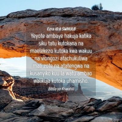 Picture 04 - Ezra 10:8 SWHULB - Yeyote ambaye hakuja katika siku tatu kutokana na - Bible Verse Picture