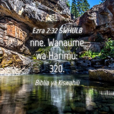 Picture 04 - Ezra 2:32 SWHULB - nne. Wanaume wa Harimu: - Bible Verse Picture