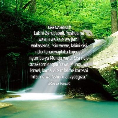 Picture 04 - Ezra 4:3 SWHULB - Lakini Zerubabeli, Yoshua na wakuu wa kale wa - Bible Verse Picture