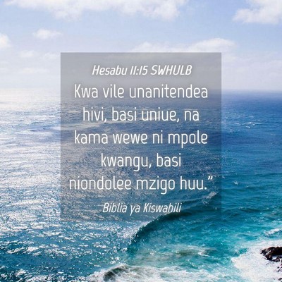 Picture 04 - Hesabu 11:15 SWHULB - Kwa vile unanitendea hivi, basi uniue, na kama - Bible Verse Picture