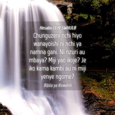 Picture 04 - Hesabu 13:19 SWHULB - Chunguzeni nchi hiyo wanayoishi ni nchi ya namna - Bible Verse Picture