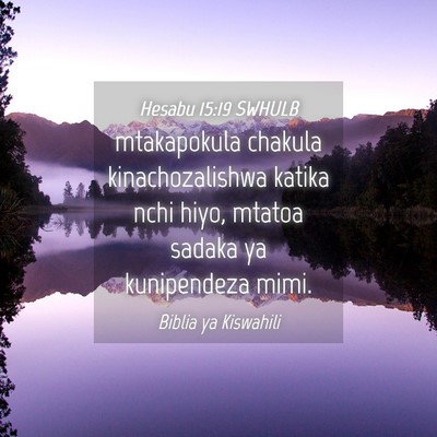 Picture 04 - Hesabu 15:19 SWHULB - mtakapokula chakula kinachozalishwa katika nchi - Bible Verse Picture
