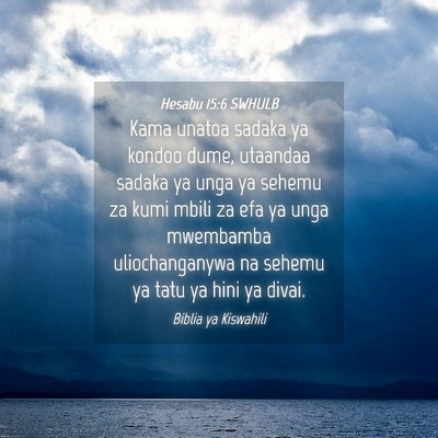 Picture 04 - Hesabu 15:6 SWHULB - Kama unatoa sadaka ya kondoo dume, utaandaa - Bible Verse Picture