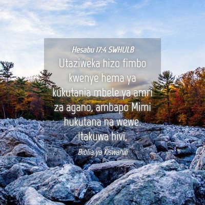 Picture 04 - Hesabu 17:4 SWHULB - Utaziweka hizo fimbo kwenye hema ya kukutania - Bible Verse Picture