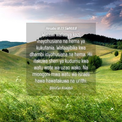 Picture 04 - Hesabu 18:23 SWHULB - Walawi wafanya kazi inayohusiana na hema ya - Bible Verse Picture