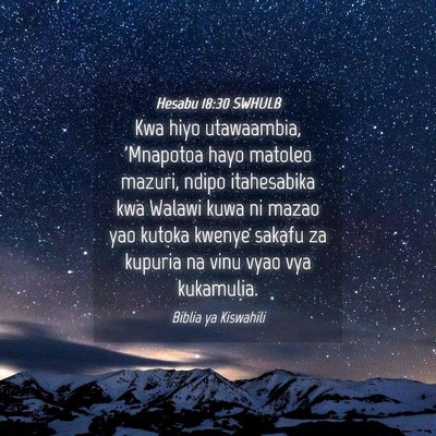 Picture 04 - Hesabu 18:30 SWHULB - Kwa hiyo utawaambia, 'Mnapotoa hayo matoleo - Bible Verse Picture