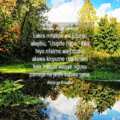 Picture 04 - Hesabu 20:20 SWHULB - Lakini mfalme wa Edomu akajibu, “Usipite - Bible Verse Picture