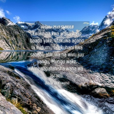 Picture 04 - Hesabu 25:13 SWHULB - Kwake na kwa wana wake baada yake, litakuwa agano - Bible Verse Picture