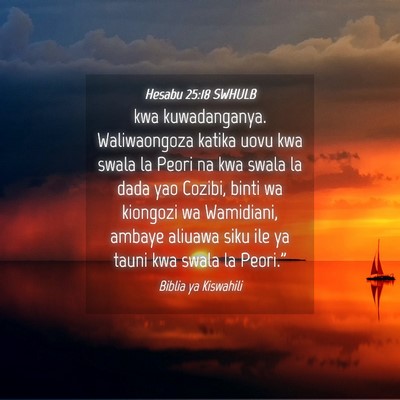 Picture 04 - Hesabu 25:18 SWHULB - kwa kuwadanganya. Waliwaongoza katika uovu kwa - Bible Verse Picture