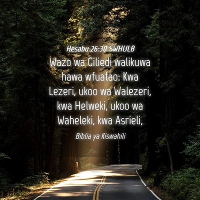 Picture 04 - Hesabu 26:30 SWHULB - Wazo wa Giliedi walikuwa hawa wfuatao: Kwa - Bible Verse Picture