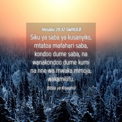 Picture 04 - Hesabu 29:32 SWHULB - Siku ya saba ya kusanyiko, mtatoa mafahari saba, - Bible Verse Picture