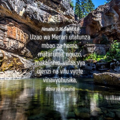 Picture 04 - Hesabu 3:36 SWHULB - Uzao wa Merari utatunza mbao za hema, mataruma, - Bible Verse Picture