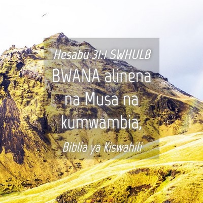 Picture 04 - Hesabu 31:1 SWHULB - BWANA alinena na Musa na - Bible Verse Picture