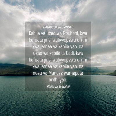 Picture 04 - Hesabu 34:14 SWHULB - Kabila ya uzao wa Reubeni, kwa kufuata jinsi - Bible Verse Picture