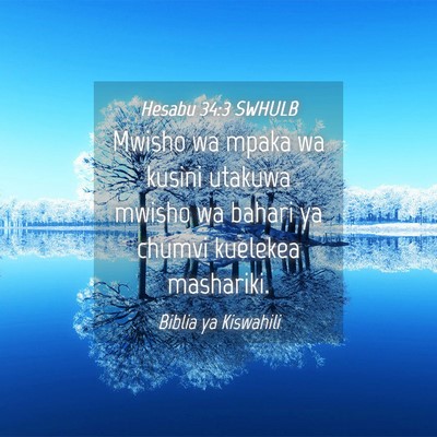 Picture 04 - Hesabu 34:3 SWHULB - Mwisho wa mpaka wa kusini utakuwa mwisho wa - Bible Verse Picture