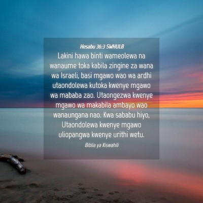 Picture 04 - Hesabu 36:3 SWHULB - Lakini hawa binti wameolewa na wanaume toka - Bible Verse Picture