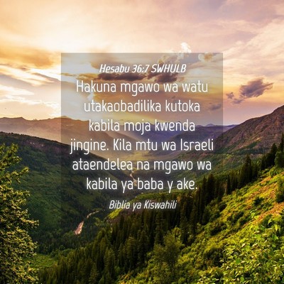 Picture 04 - Hesabu 36:7 SWHULB - Hakuna mgawo wa watu utakaobadilika kutoka kabila - Bible Verse Picture