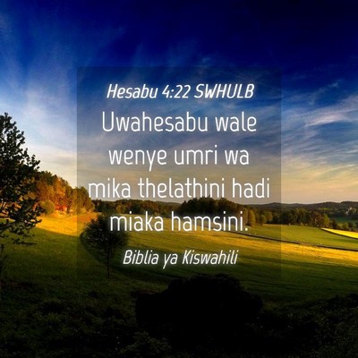 Picture 04 - Hesabu 4:22 SWHULB - Uwahesabu wale wenye umri wa mika thelathini hadi - Bible Verse Picture