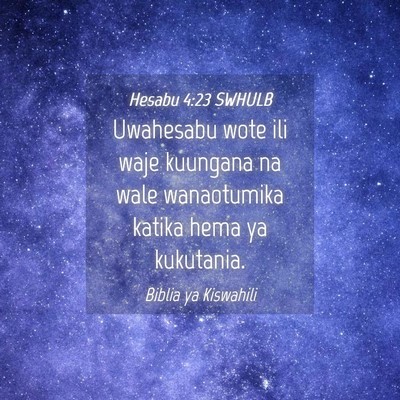 Picture 04 - Hesabu 4:23 SWHULB - Uwahesabu wote ili waje kuungana na wale - Bible Verse Picture