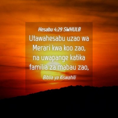 Picture 04 - Hesabu 4:29 SWHULB - Utawahesabu uzao wa Merari kwa koo zao, na - Bible Verse Picture