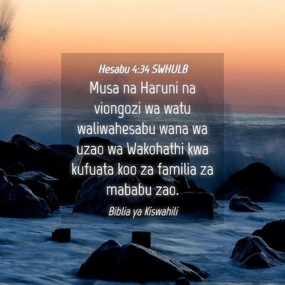 Picture 04 - Hesabu 4:34 SWHULB - Musa na Haruni na viongozi wa watu waliwahesabu - Bible Verse Picture