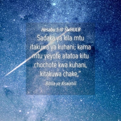 Picture 04 - Hesabu 5:10 SWHULB - Sadaka ya kila mtu itakuwa ya kuhani; kama mtu - Bible Verse Picture