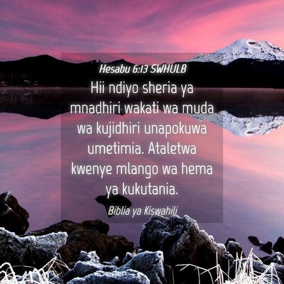 Picture 04 - Hesabu 6:13 SWHULB - Hii ndiyo sheria ya mnadhiri wakati wa muda wa - Bible Verse Picture
