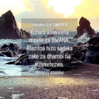 Picture 04 - Hesabu 6:16 SWHULB - Kuhani atawaleta mbele za BWANA. Atazitoa hizo - Bible Verse Picture