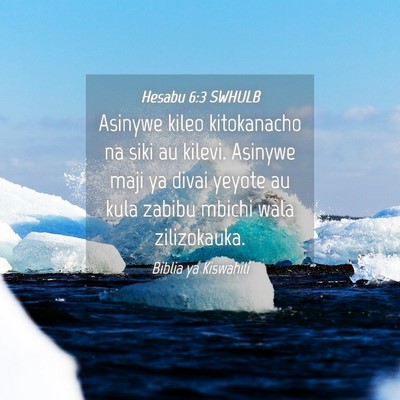 Picture 04 - Hesabu 6:3 SWHULB - Asinywe kileo kitokanacho na siki au kilevi. - Bible Verse Picture