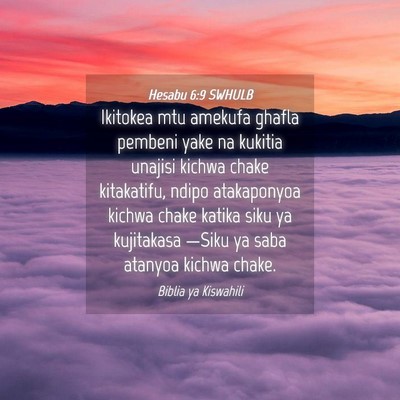 Picture 04 - Hesabu 6:9 SWHULB - Ikitokea mtu amekufa ghafla pembeni yake na - Bible Verse Picture