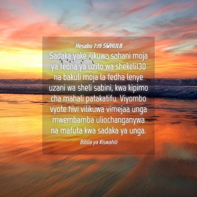 Picture 04 - Hesabu 7:19 SWHULB - Sadaka yake ilikuwa sahani moja ya fedha ya uzito - Bible Verse Picture