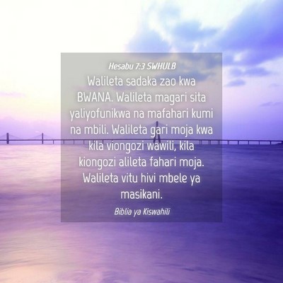 Picture 04 - Hesabu 7:3 SWHULB - Walileta sadaka zao kwa BWANA. Walileta magari - Bible Verse Picture