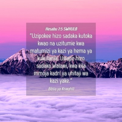 Picture 04 - Hesabu 7:5 SWHULB - “Uzipokee hizo sadaka kutoka kwao na uzitumie - Bible Verse Picture