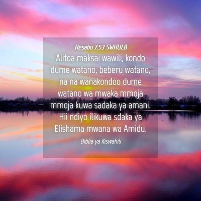 Picture 04 - Hesabu 7:53 SWHULB - Alitoa maksai wawili, kondo dume watano, beberu - Bible Verse Picture