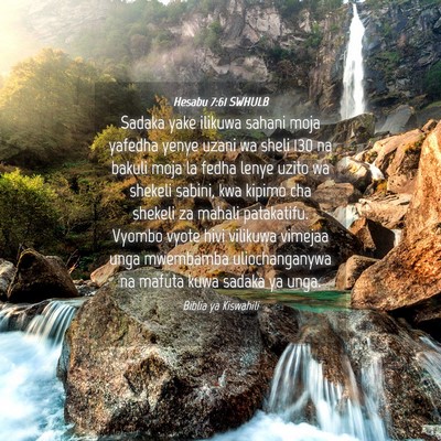 Picture 04 - Hesabu 7:61 SWHULB - Sadaka yake ilikuwa sahani moja yafedha yenye - Bible Verse Picture