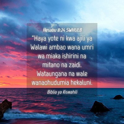 Picture 04 - Hesabu 8:24 SWHULB - “Haya yote ni kwa ajili ya Walawi ambao wana - Bible Verse Picture