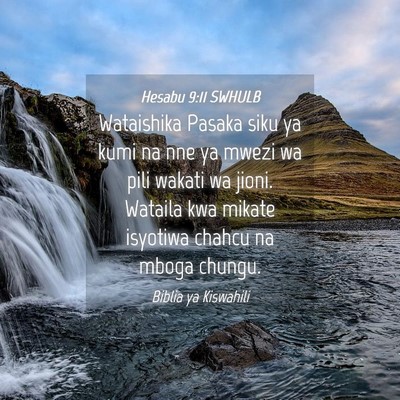 Picture 04 - Hesabu 9:11 SWHULB - Wataishika Pasaka siku ya kumi na nne ya mwezi wa - Bible Verse Picture