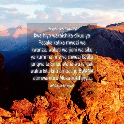 Picture 04 - Hesabu 9:5 SWHULB - Kwa hiyo wakaishika sikuu ya Pasaka katika mwezi - Bible Verse Picture