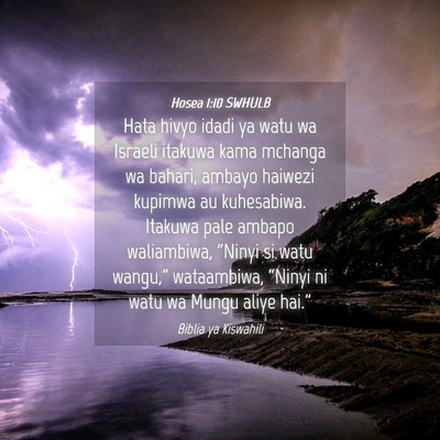 Picture 04 - Hosea 1:10 SWHULB - Hata hivyo idadi ya watu wa Israeli itakuwa kama - Bible Verse Picture