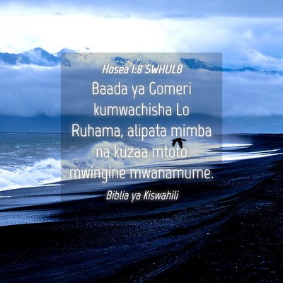 Picture 04 - Hosea 1:8 SWHULB - Baada ya Gomeri kumwachisha Lo Ruhama, alipata - Bible Verse Picture
