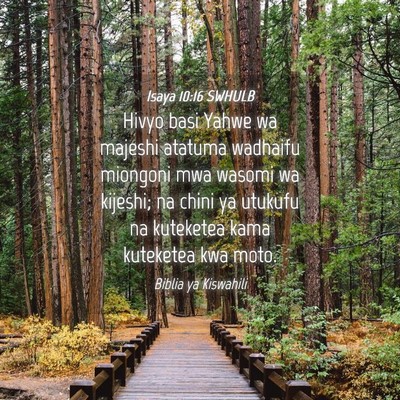 Picture 04 - Isaya 10:16 SWHULB - Hivyo basi Yahwe wa majeshi atatuma wadhaifu - Bible Verse Picture