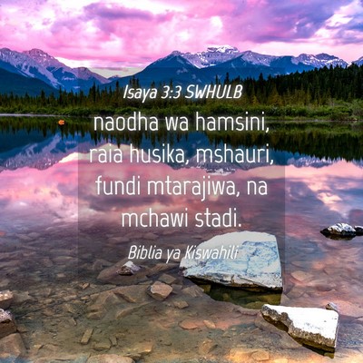 Picture 04 - Isaya 3:3 SWHULB - naodha wa hamsini, raia husika, mshauri, fundi - Bible Verse Picture