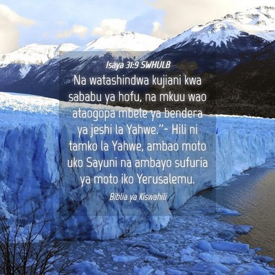 Picture 04 - Isaya 31:9 SWHULB - Na watashindwa kujiani kwa sababu ya hofu, na - Bible Verse Picture