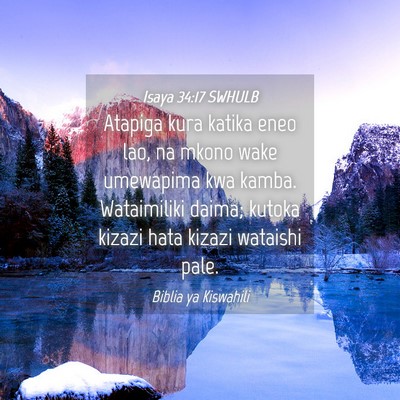 Picture 04 - Isaya 34:17 SWHULB - Atapiga kura katika eneo lao, na mkono wake - Bible Verse Picture