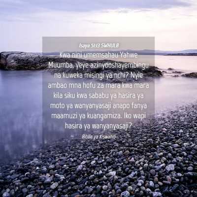 Picture 04 - Isaya 51:13 SWHULB - Kwa nini umemsahau Yahwe Muumba, yeye - Bible Verse Picture