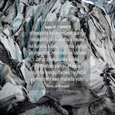 Picture 04 - Isaya 56:7 SWHULB - nitawaleta katika mlima wangu mtakatifu na - Bible Verse Picture
