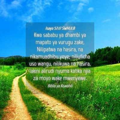 Picture 04 - Isaya 57:17 SWHULB - Kwa sababu ya dhambi ya mapato ya vurugu zake, - Bible Verse Picture